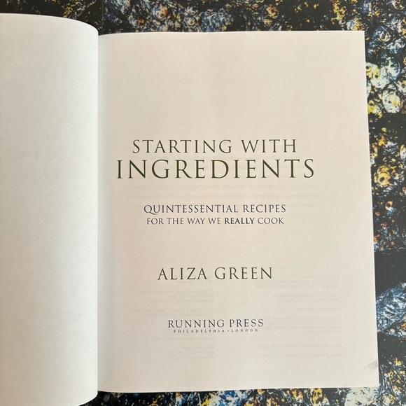 ALIZA GREEN - Starting With Ingredients Cookbook for Foodies - Picture 7 of 14